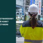 Międzynarodowy Dzień Kobiet w Inżynierii
