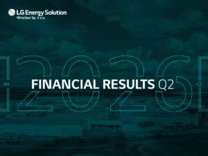 LG Energy Solution has announced its 2026 second-quarter financial results