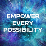empower every possibility